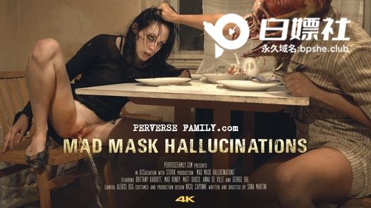 疯狂面具幻觉乱伦重口 2-1-24